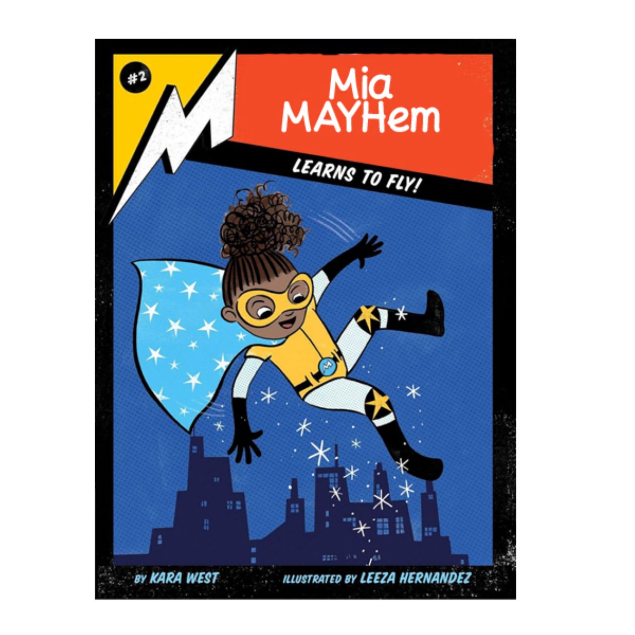 Mia Mayhem Learns to Fly! Book by Kara West