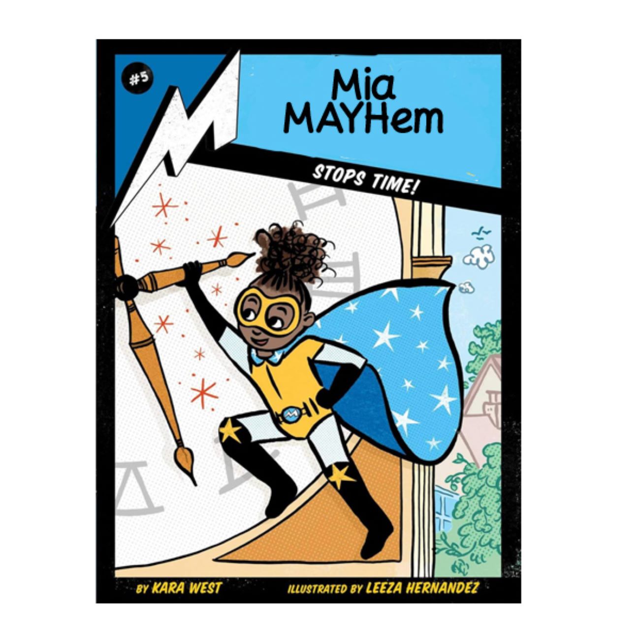 Mia Mayhem Stops Time! Book by Kara West