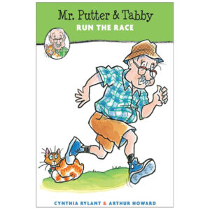 Mr. Putter & Tabby Run the Race by Cynthia Rylant (English)