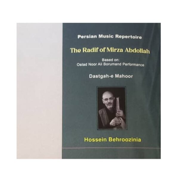 Radif of Mirza Abdollah for Oud and Barbat by Hossein Behroozinia