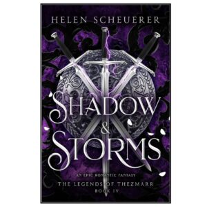 Shadow & Storms by Helen Scheuerer