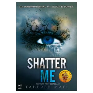 Shatter Me by Tahereh Mafi (English)