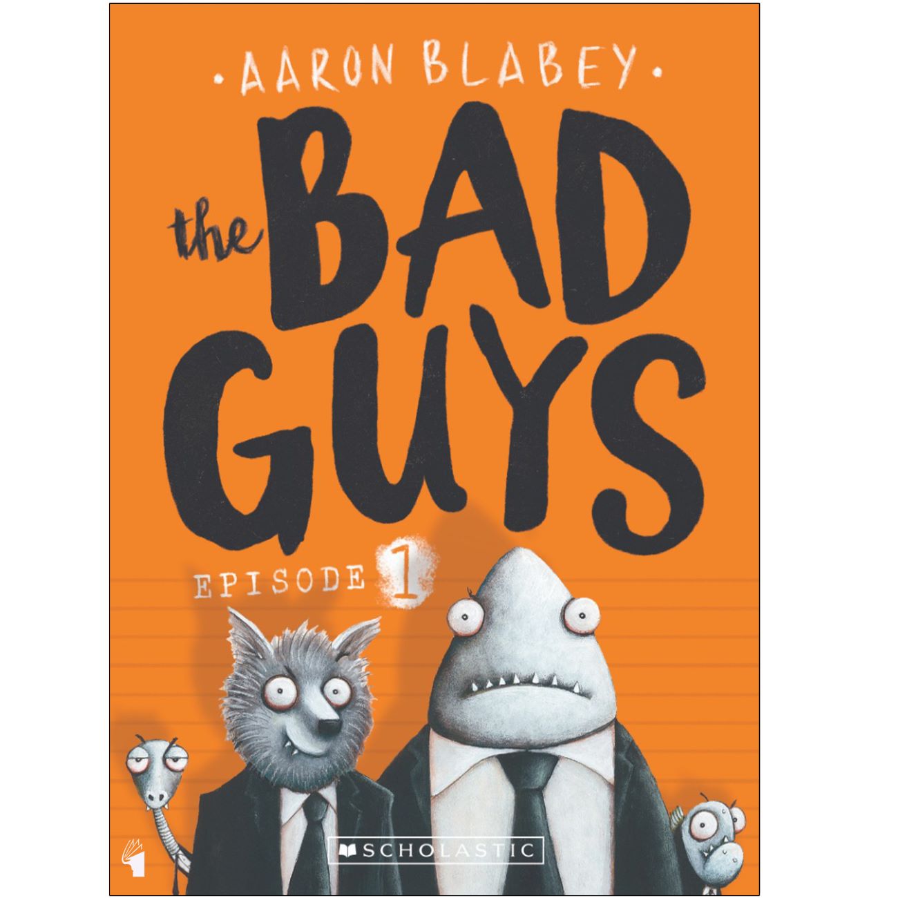 The Bad Guys vol. 1 by Aaron Blabey (English)