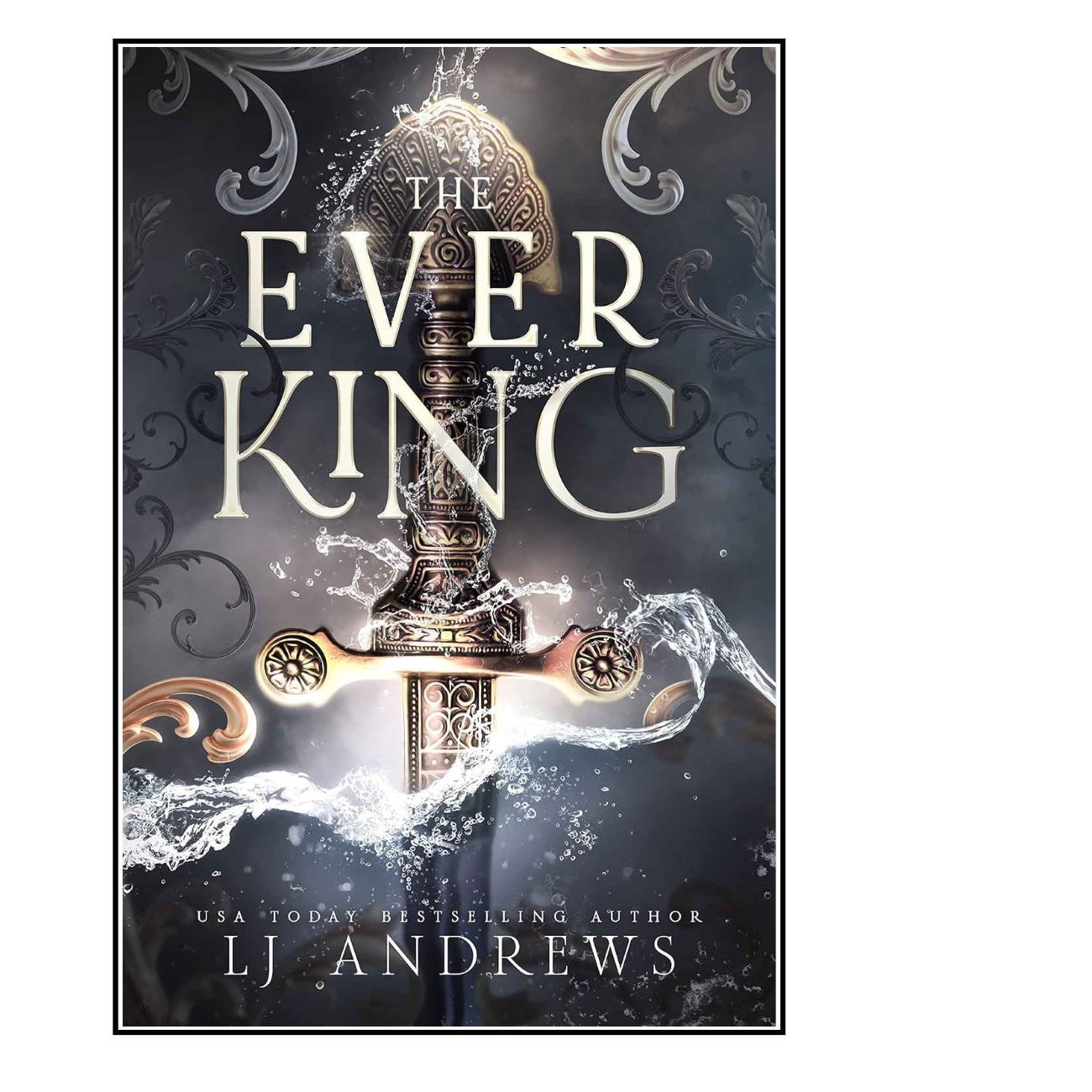 The Ever King Book by LJ Andrews