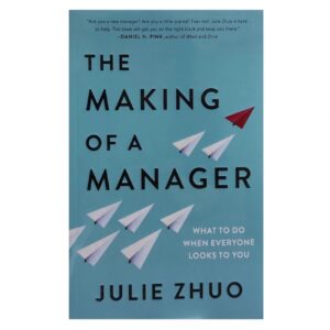 The Making of a Manager Book by Julie Zhuo