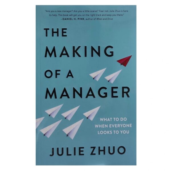 The Making of a Manager Book by Julie Zhuo