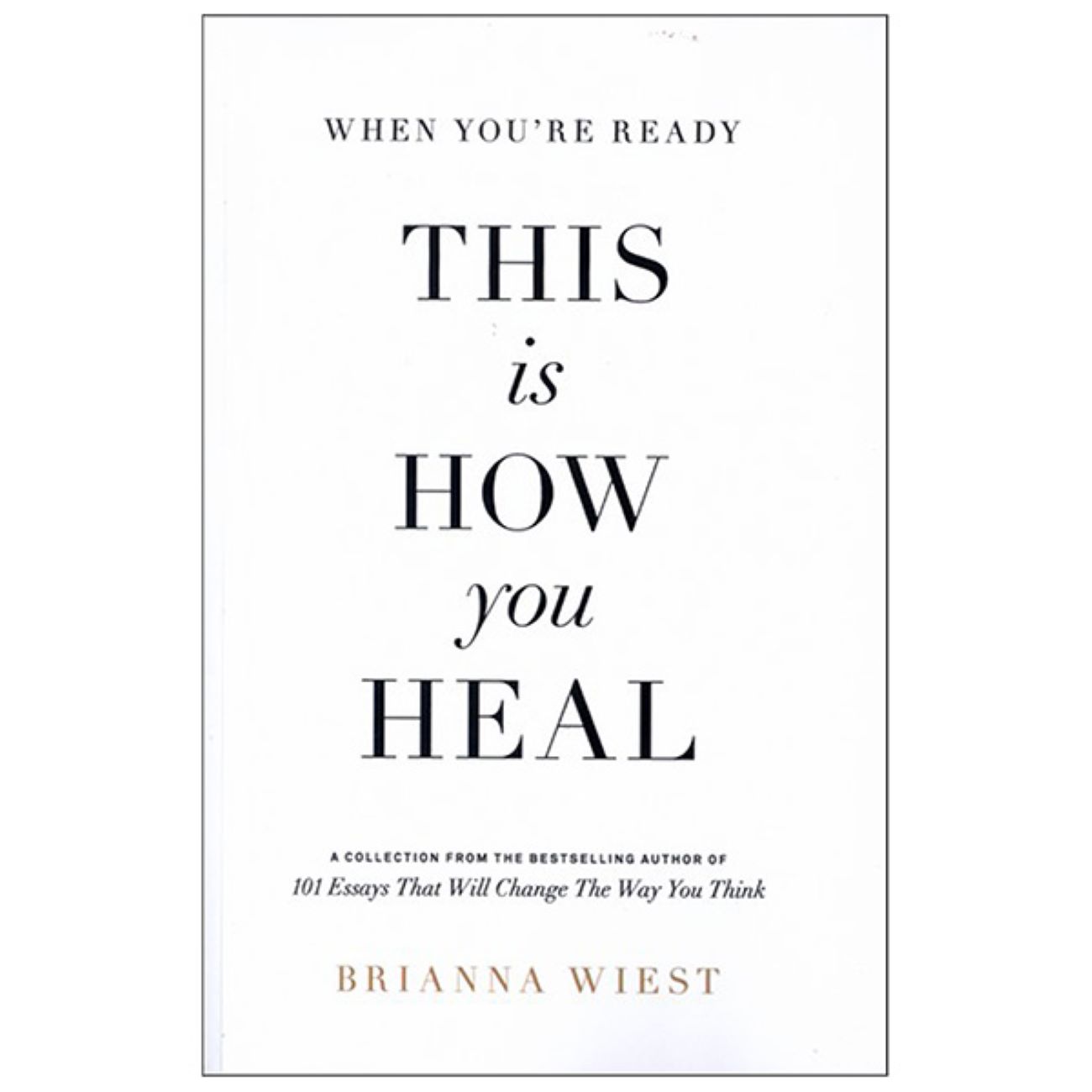 This How You Heal by Braianna Wiest (English)