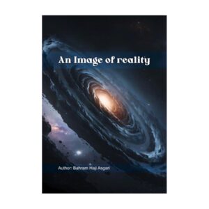 An Image of Reality Book by Bahram Asgari (English)