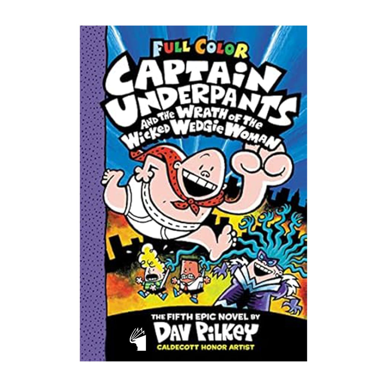 Captain Underpants and the Wrath of the Wicked Wedgie Woman (Vol. 5) by Dav Pilkey (English)