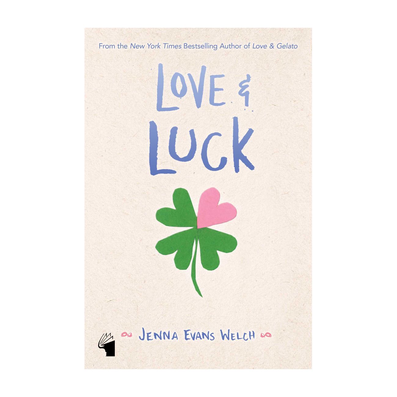 Love & Luck by Jenna Evans Welch (English)