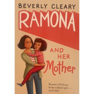 Ramona and Her Mother by Beverly Cleary (English)