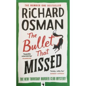 The Bullet That Missed by Richard Osman (English)