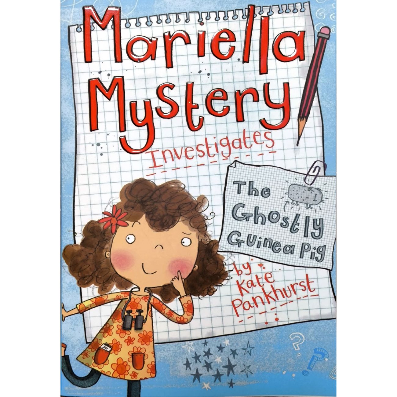 The Ghostly Guinea Pig by Kate Pankhurst (English)