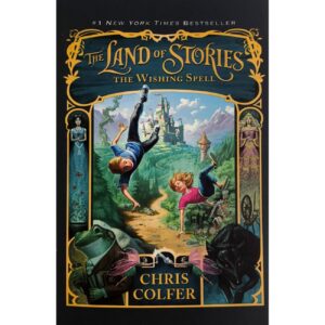 The Land of Stories 1-The Wishing Spell by Chris Colfer (English)