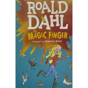 The Magic Finger by Roald Dahl (English)