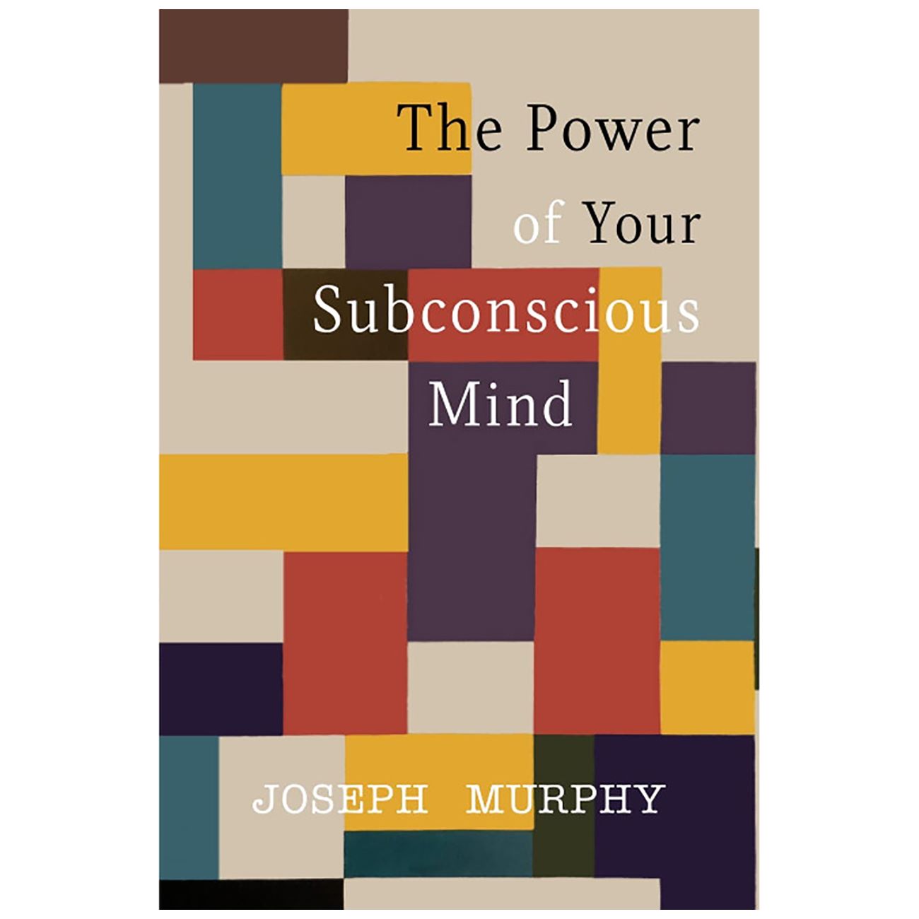 The Power of Your Subconscious Mind by Joseph Murphy (English)