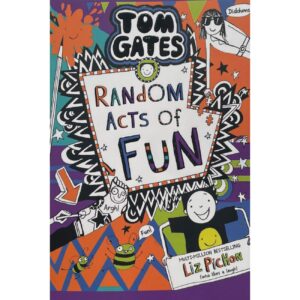 Tom Gates #19- Random Acts of Fun by Liz Pichon (English)