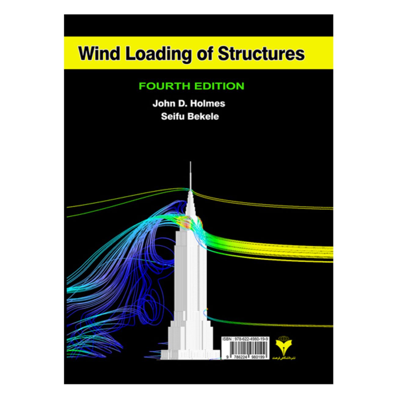 Comprehensive Guide to Wind Loading on Structures Book by John D. Holmes & Seifu Bekele