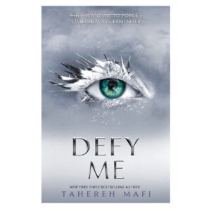 Defy Me Novel by Tahereh Mafi (English)