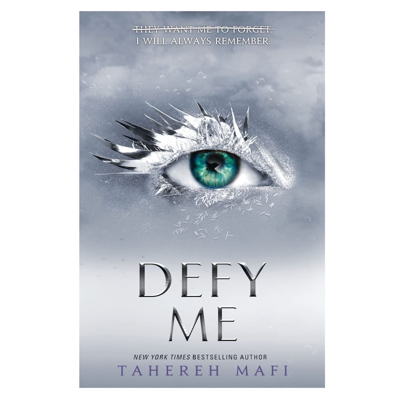 Defy Me Novel by Tahereh Mafi (English)