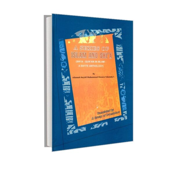 Islam and Shi’a Book by Allameh Seyyed Mohammad Hossein Tabatabai (English)