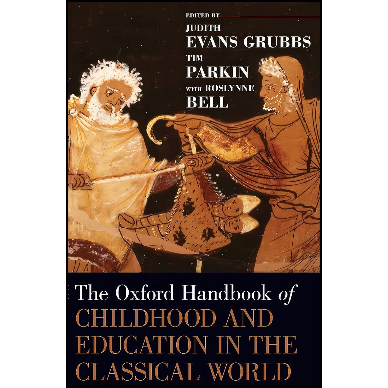 The Oxford Handbook of Childhood and Education in the Classical World Book (English)