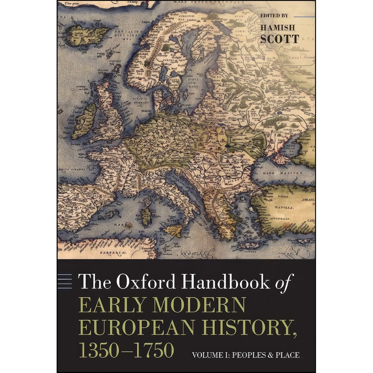 The Oxford Handbook of Early Modern European History 1350–1750 by Hamish Scott (English)