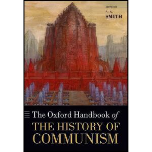 The Oxford Handbook of the History of Communism Book by S. A. Smith (English)