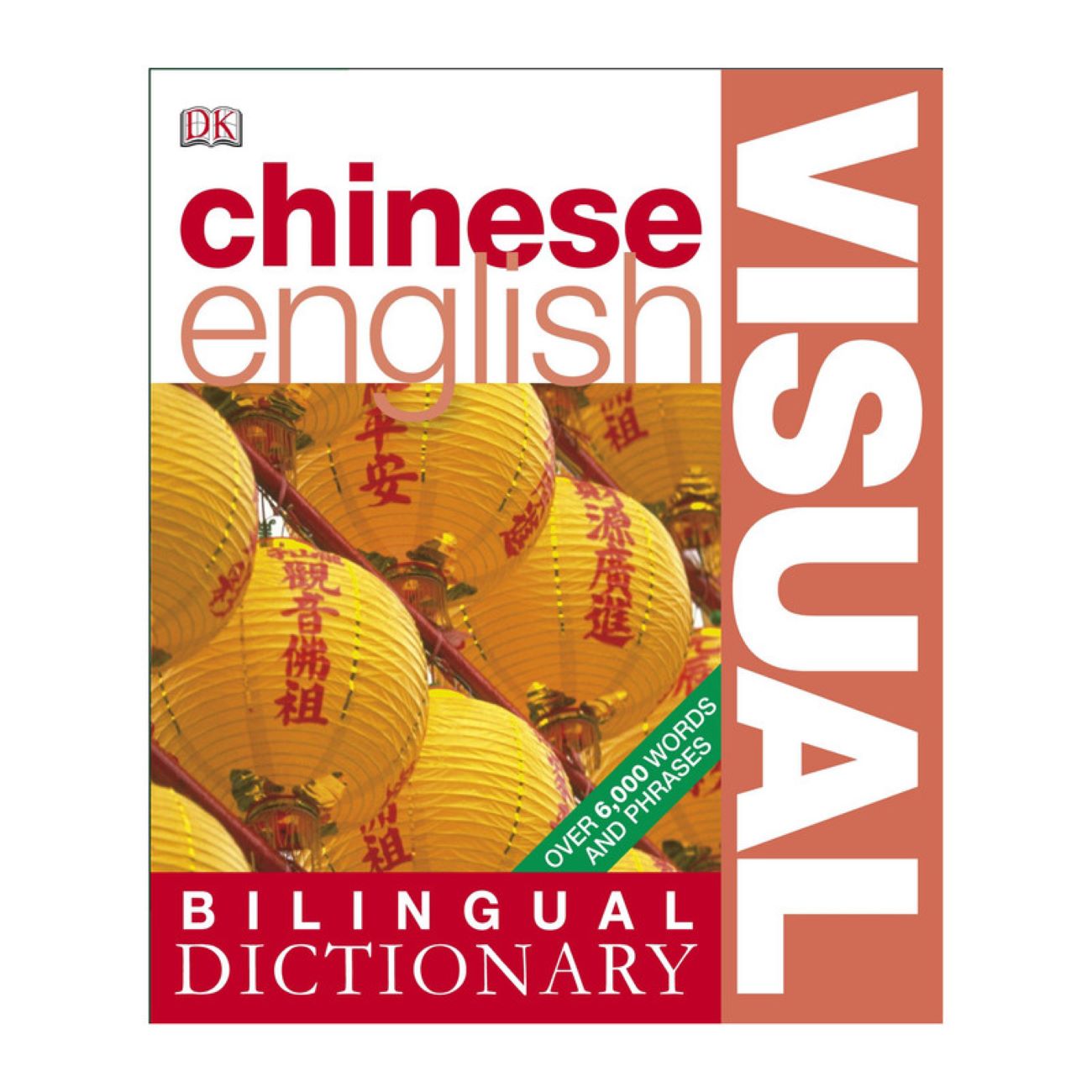 Visual Chinese Dictionary-Over 6000 Words by Jane Wightwick & Shuang Zou (Chinese-English)