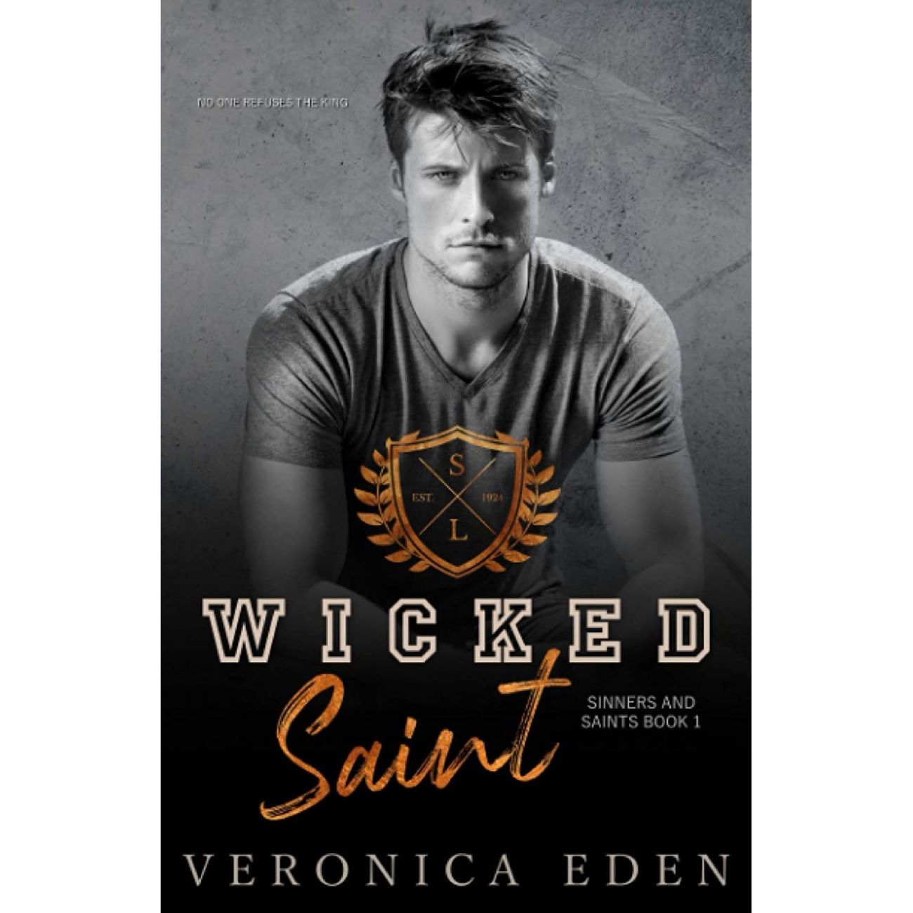 Wicked Saint-Dark New Adult High School Bully Romance by Veronica Eden (English)