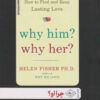 Why Him Why Her How to Find and Keep Lasting Love by Helen E. Fisher (Farsi)
